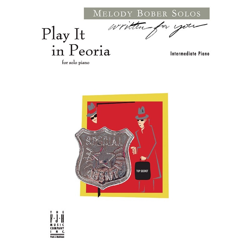 Melody Bober - Play It In Peoria (Piano)