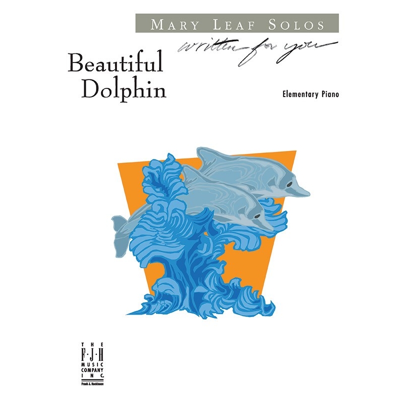 Mary Leaf - Beautiful Dolphin