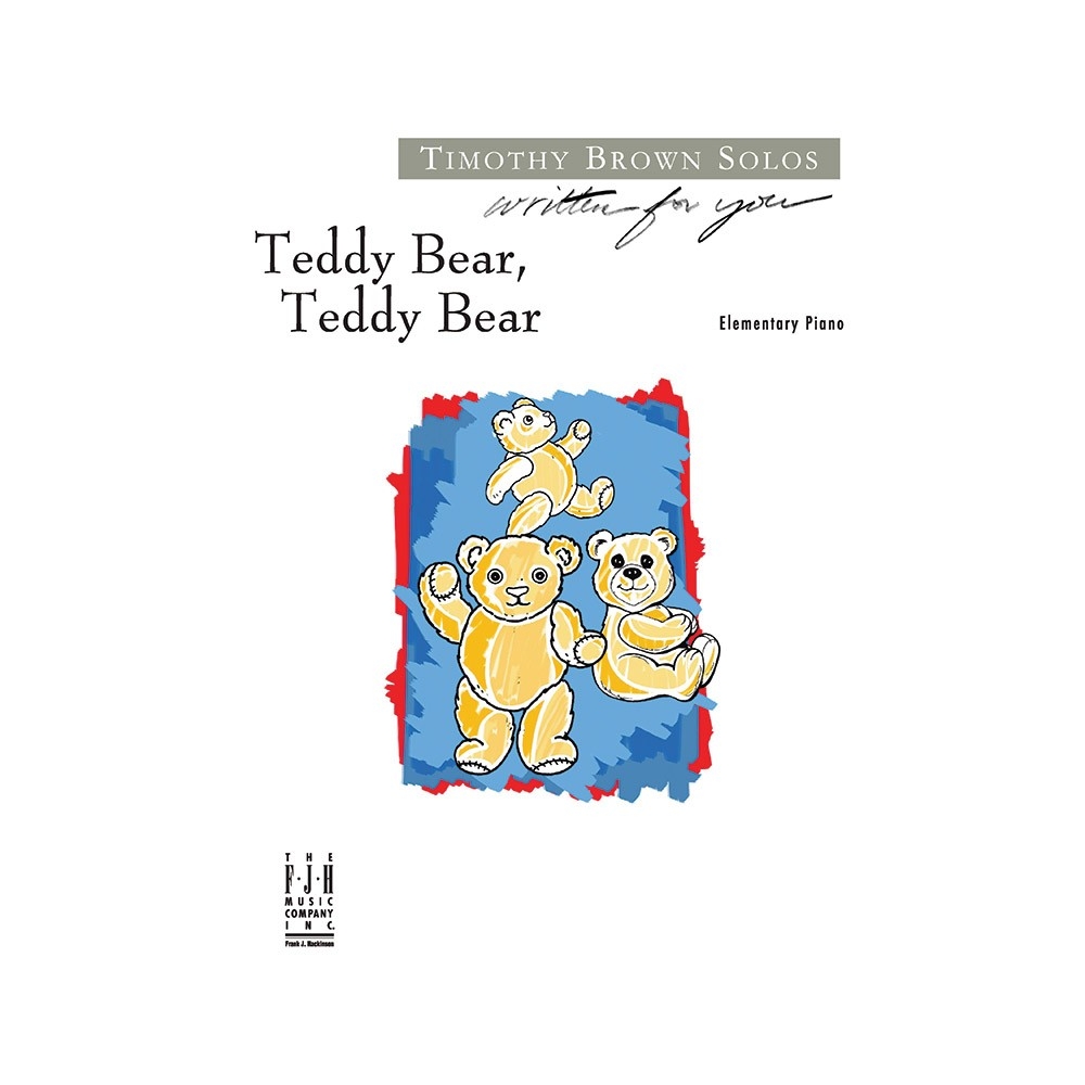 Timothy Brown - Teddy Bear, Teddy Bear