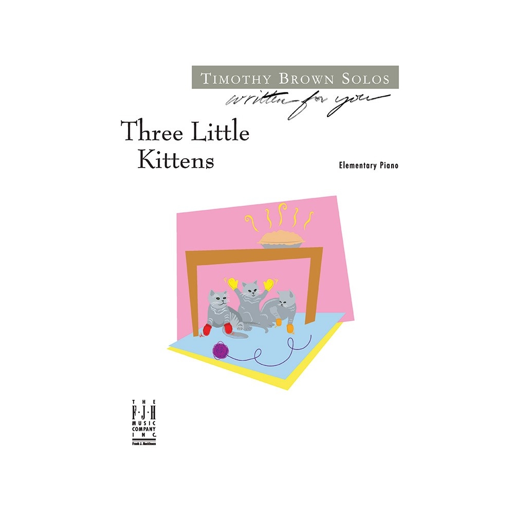 Timothy Brown - Three Little Kittens