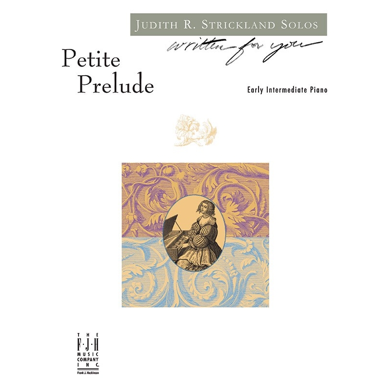 Judith R. Strickland - Petite Prelude