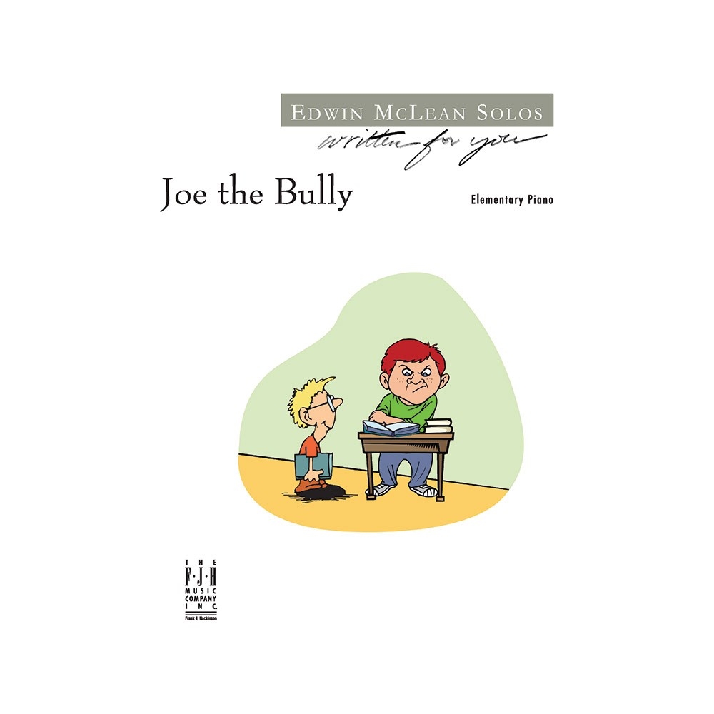 Written For You - Edwin Mclean Joe The Bully
