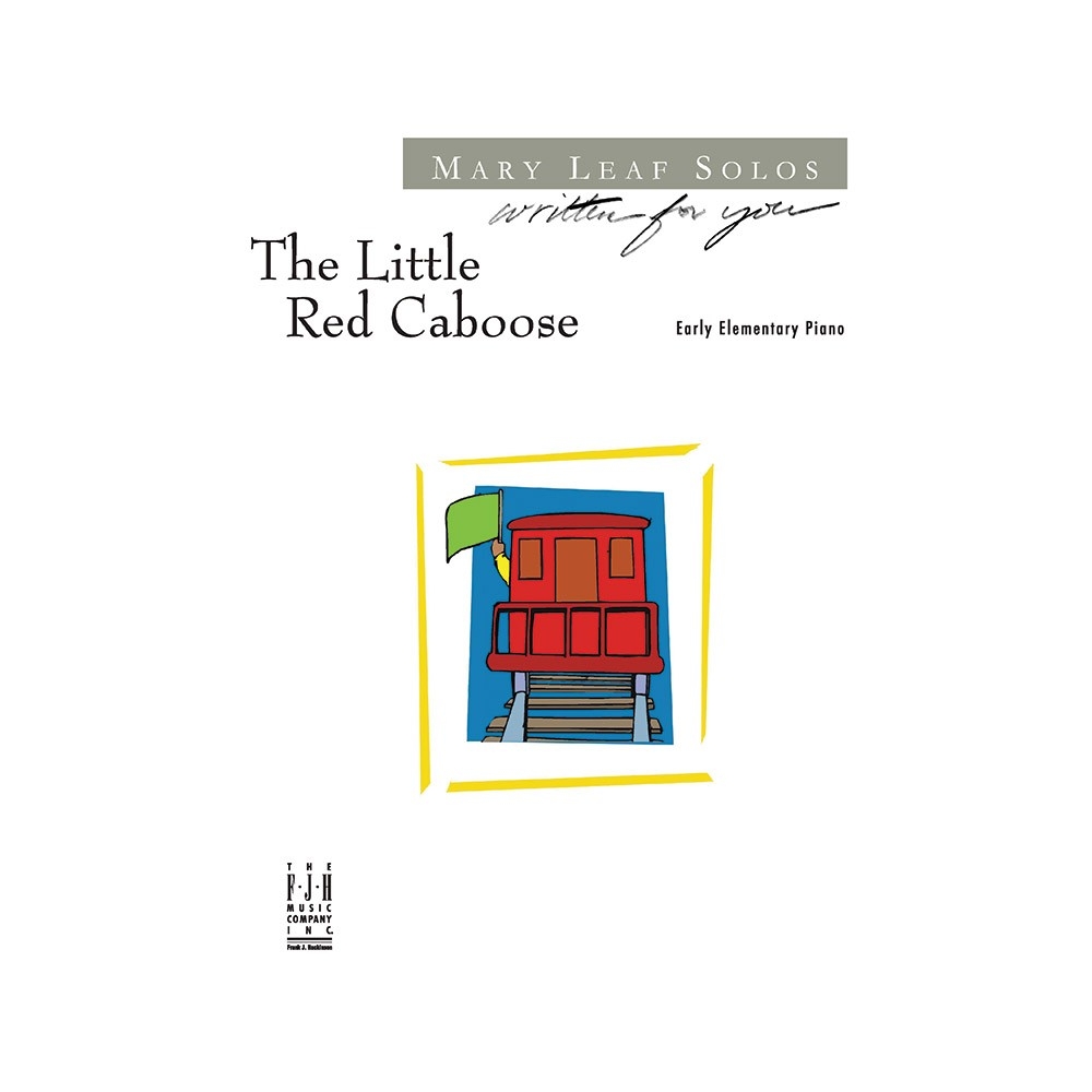 Mary Leaf - Little Red Caboose