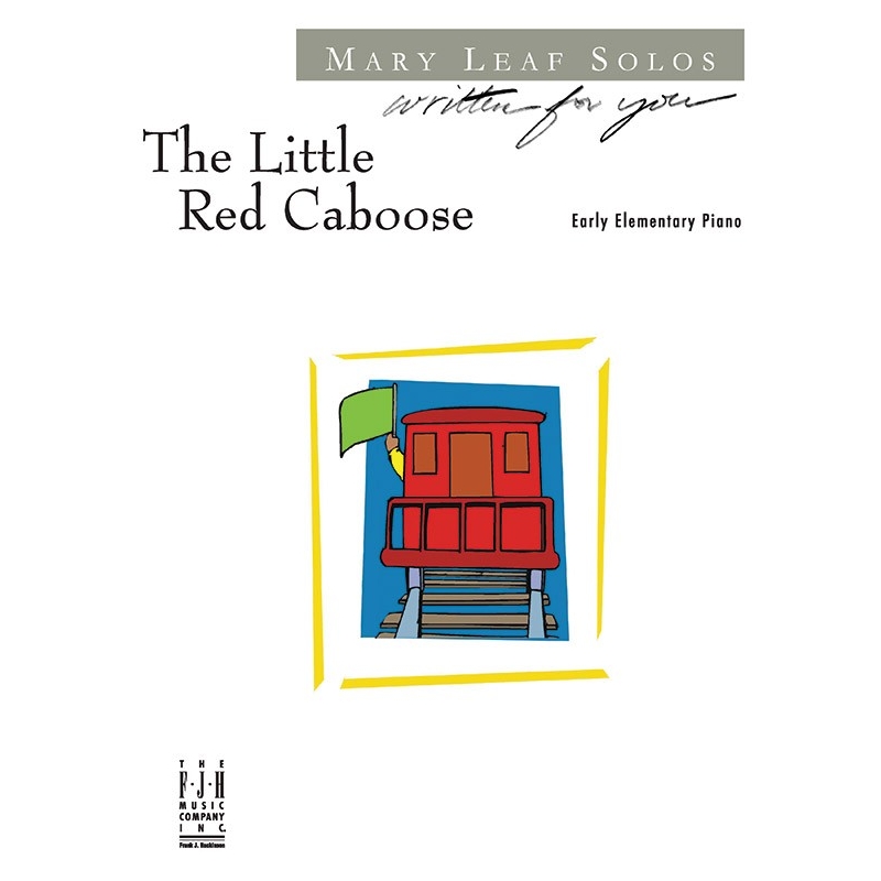 Mary Leaf - Little Red Caboose