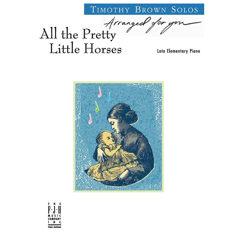 All the Pretty Little Horses