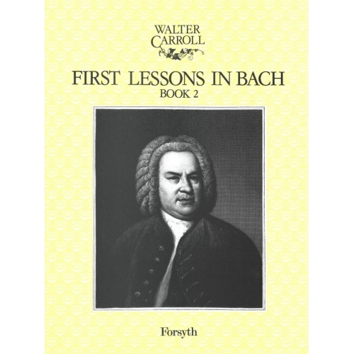 First Lessons in Bach Book...