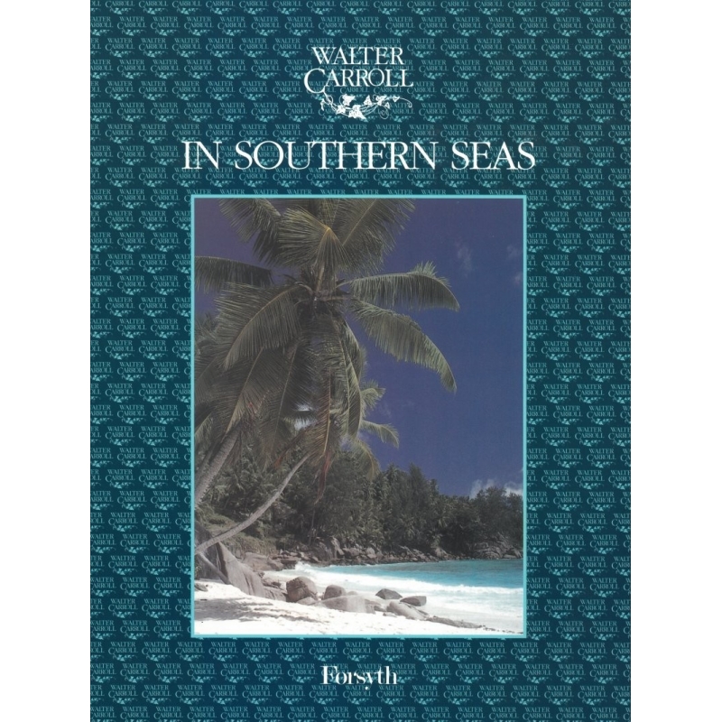 In Southern Seas - Walter Carroll - Piano