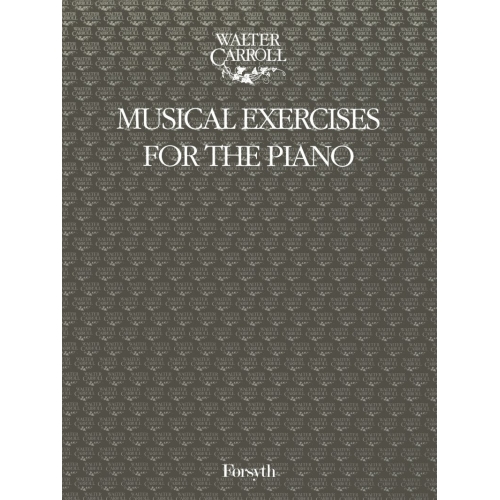 Musical Exercises - Walter...