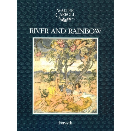 River and Rainbow - Walter Carroll - Piano