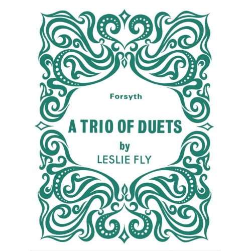 A Trio of Duets - Fly, Leslie