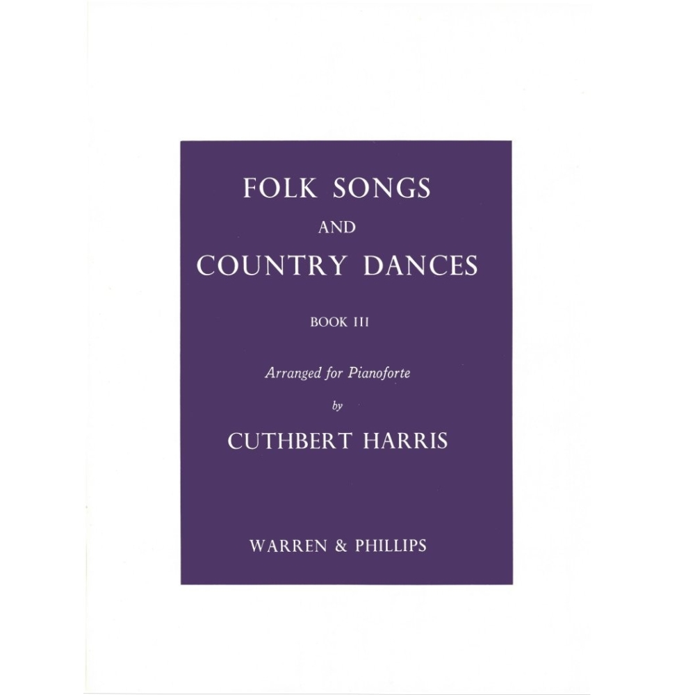 Folk Songs & Country Dances - Harris, Cuthbert