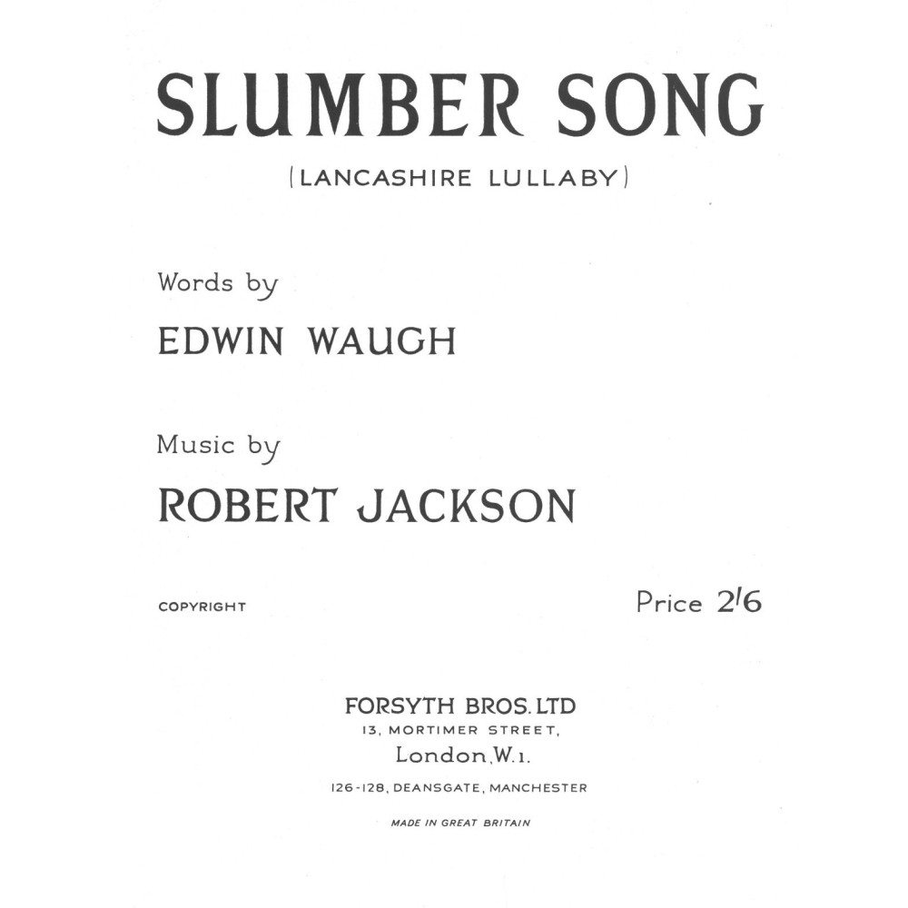 Slumber Song (Lancashire Lullaby) - Robert Jackson - Voice and Piano