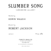 Slumber Song (Lancashire Lullaby) - Robert Jackson - Voice and Piano