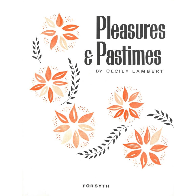 Pleasure and Pastimes - Lambert, Cecily