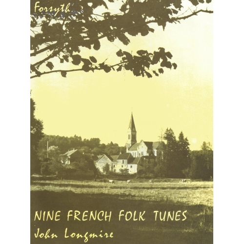 Nine French Folk Tunes - Longmire, John