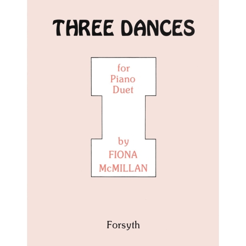 Three Dances - Piano Duet - Macmillan, Fiona