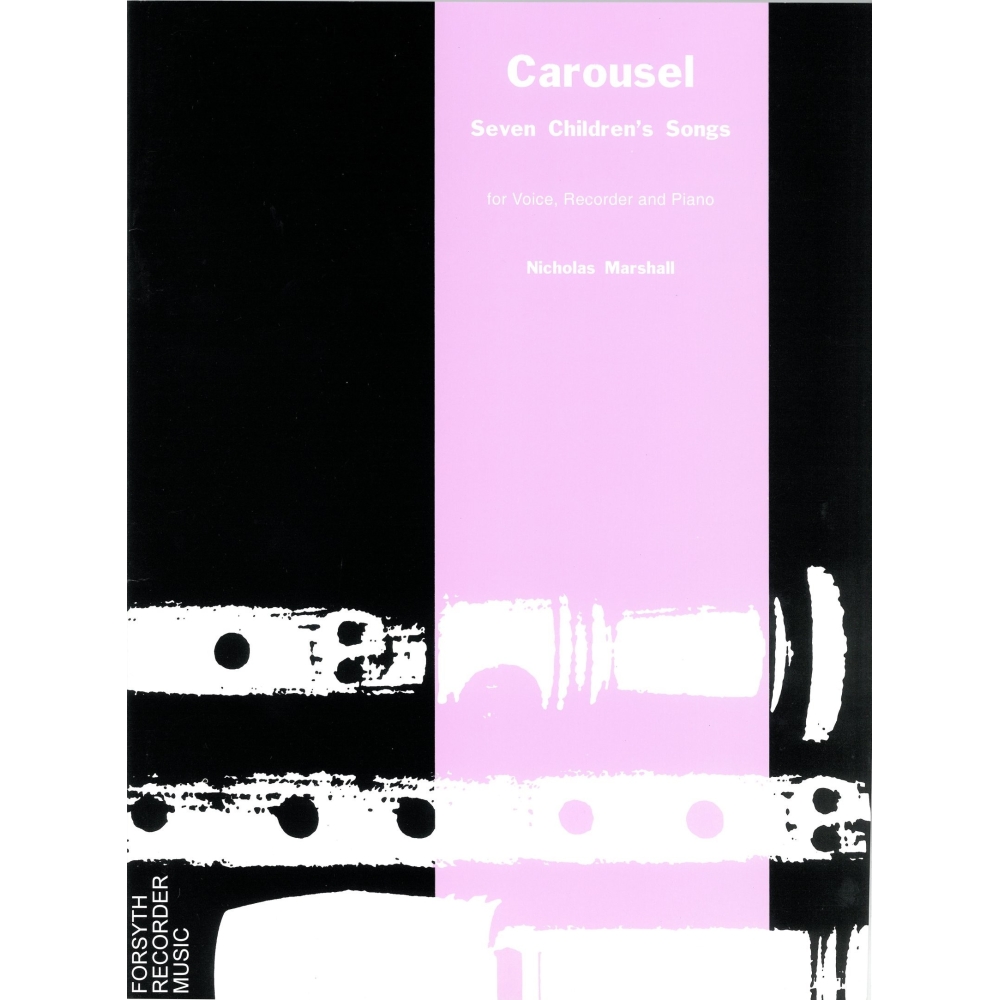Carousel: Seven Childrens Songs - Marshall, Nicholas