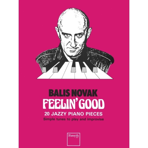 Feelin' Good - Novak, Balis - Jazz Piano Pieces for Beginners