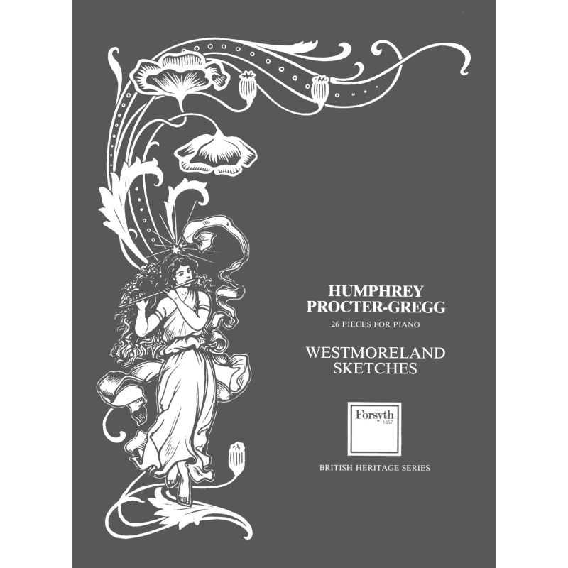 Westmoreland Sketches for Piano Solo - Humphry Procter Gregg