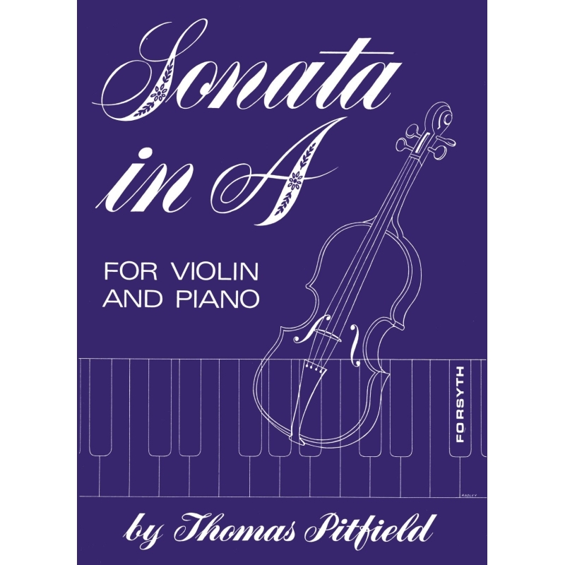 Sonata in A for Violin and Piano - Thomas Pitfield