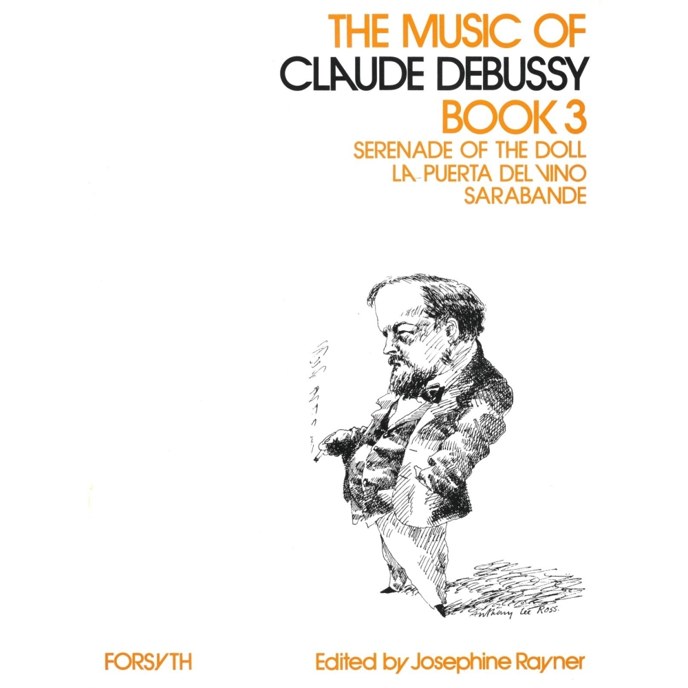 Music of Debussy Book 3  - Rayner, Josephine - Solo Piano