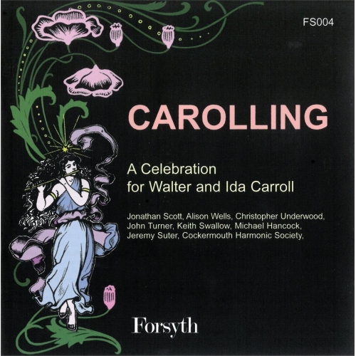 Carrolling - A Celebration of Walter and Ida Carroll - Various Composers - CD