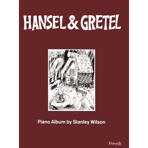 Hansel and Gretel - Wilson, Stanley