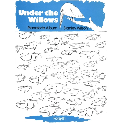 Under the Willows - Wilson,...