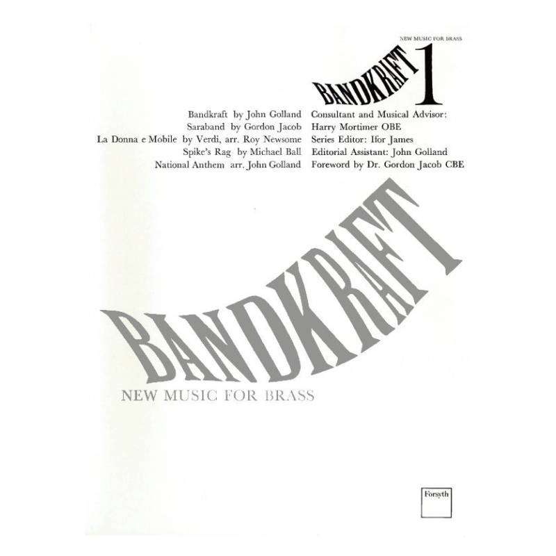 Bandkraft 1 - New Music for Brass Band - ed. Ifor James, John Golland