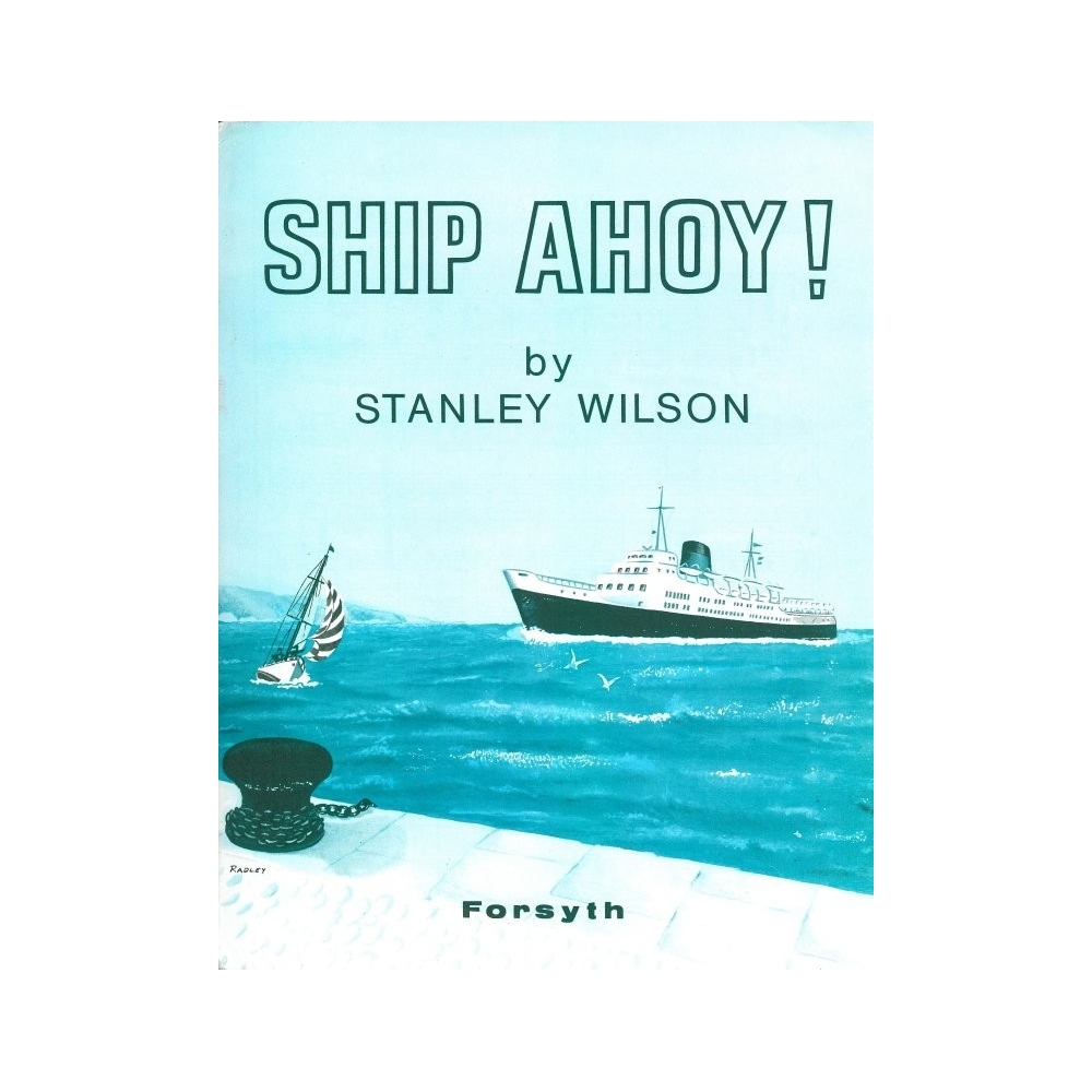 Wilson, Stanley - Ship Ahoy! (for piano)