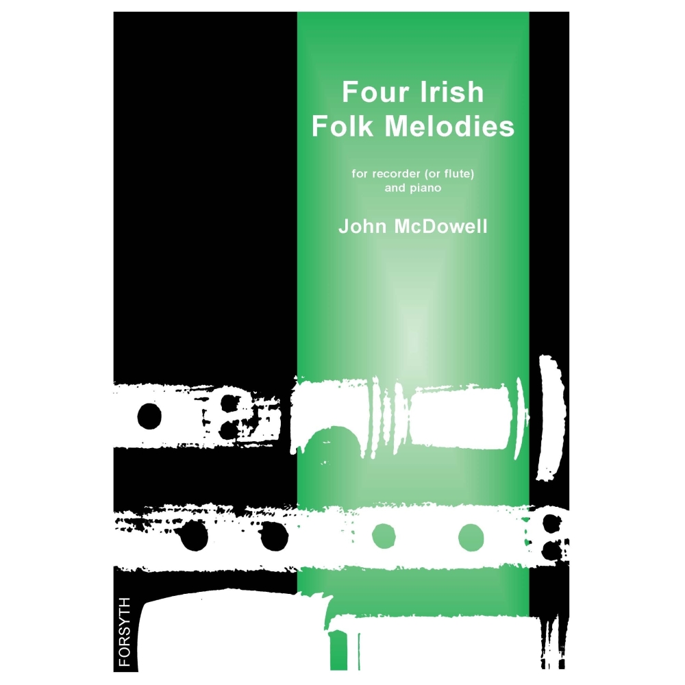 Four Irish Folk Melodies - McDowell, John