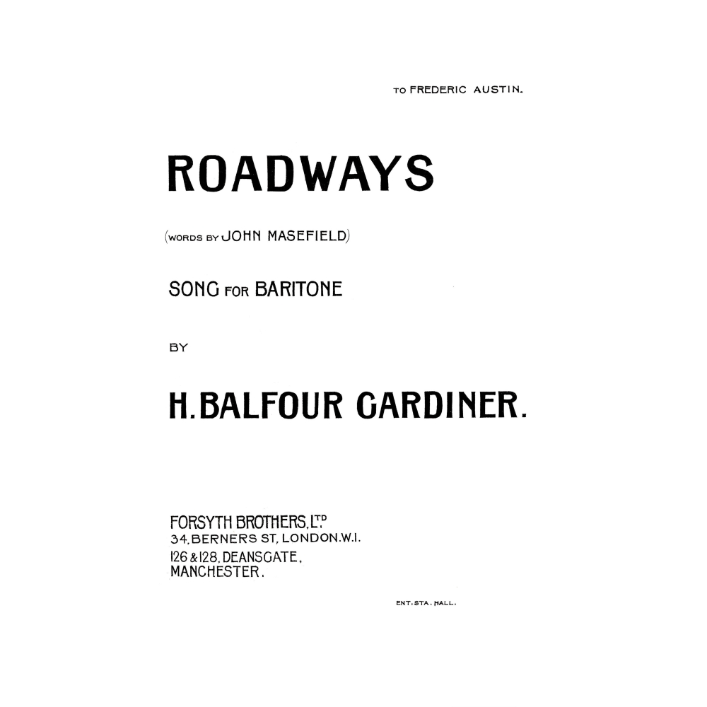 Roadways - Voice and Piano - Henry Balfour Gardiner