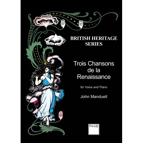 Manduell, John - Trois Chansons de la Renaissance for Baritone voice and piano