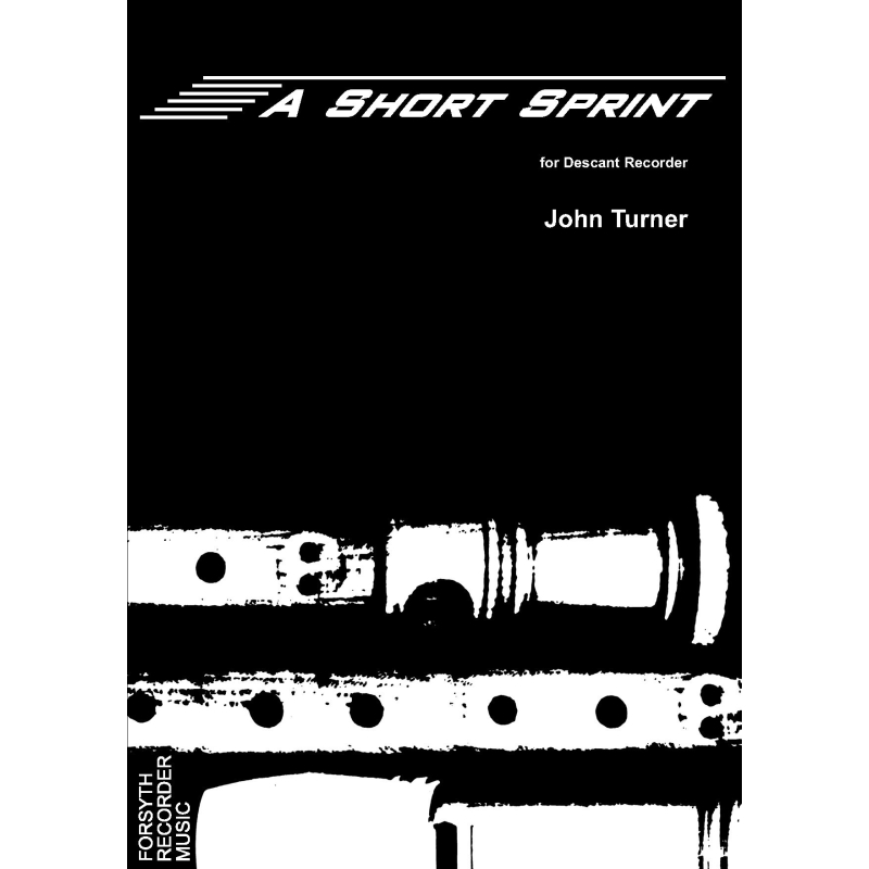 A Short Sprint by John Turner - For Descant Recorder and Piano