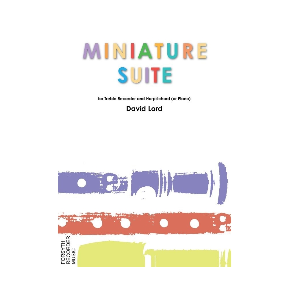 Miniature Suite for Treble Recorder and Harpsichord (or Piano) - David Lord