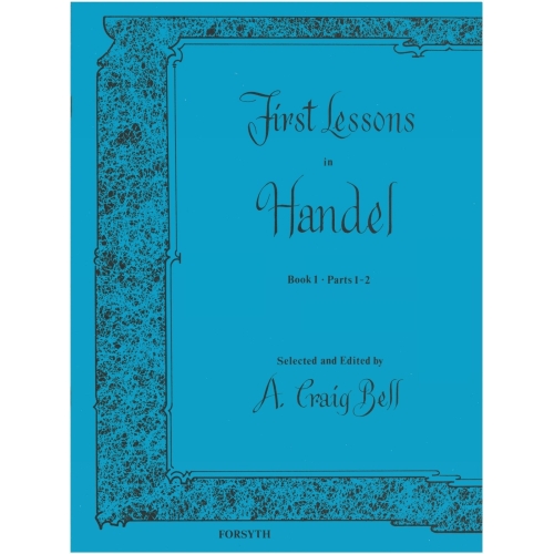 First Lessons in Handel