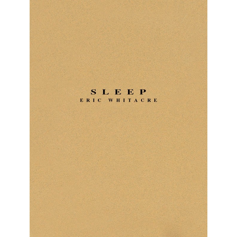 Whitacre, Eric - Sleep