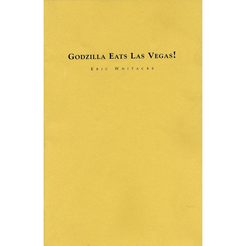 Whitacre, Eric - Godzilla Eats Las Vegas!