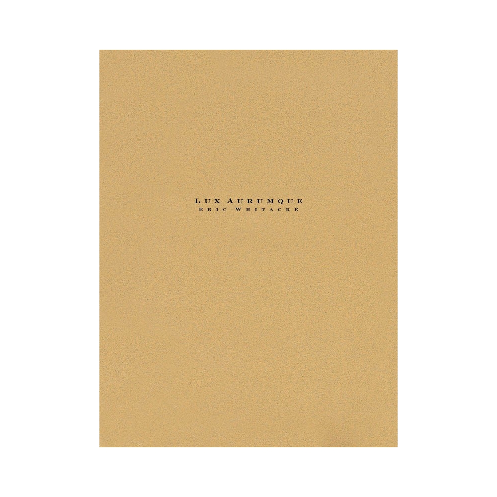 Whitacre, Eric - Lux Aurumque