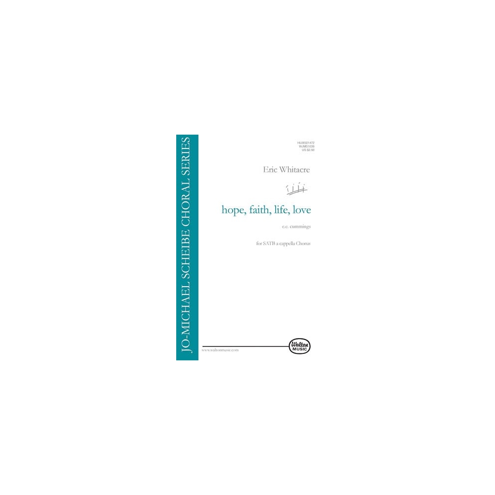 Whitacre, Eric - hope, faith, life, love