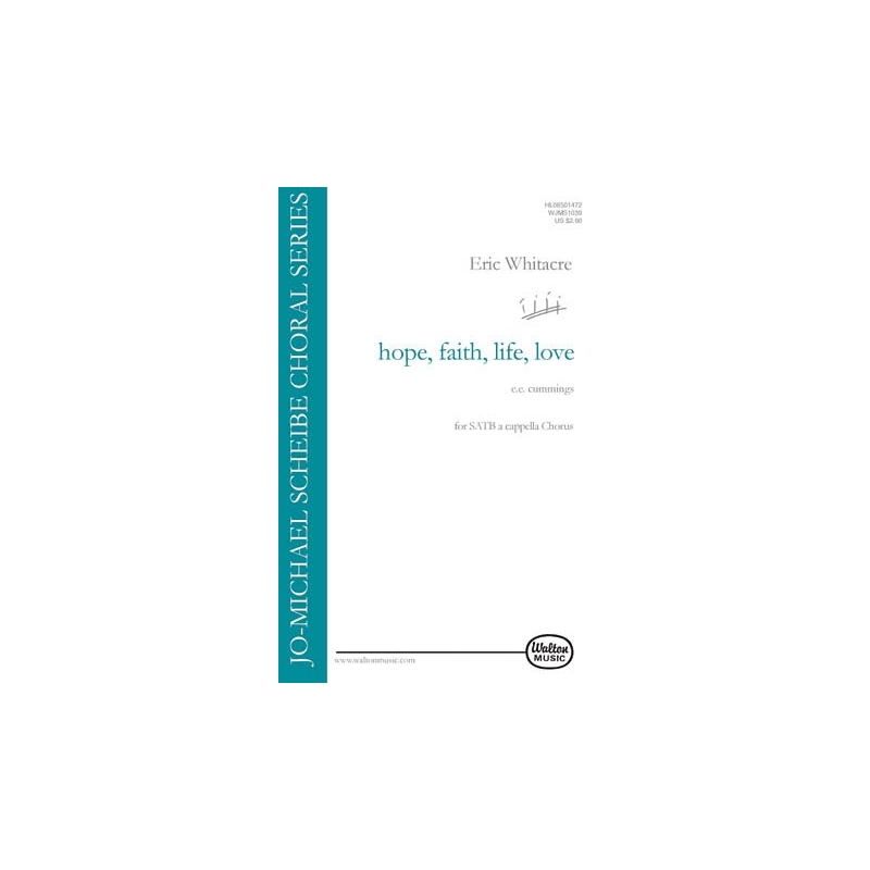 Whitacre, Eric - hope, faith, life, love