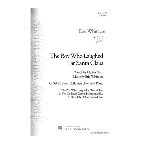 Whitacre, Eric - The Boy Who Laughed at Santa Claus