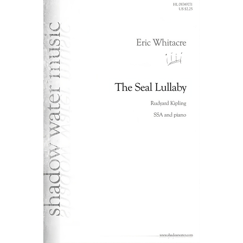Whitacre, Eric - The Seal Lullaby - SSA