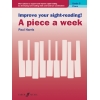 Improve your sight-reading! A piece a week Piano Grade 5