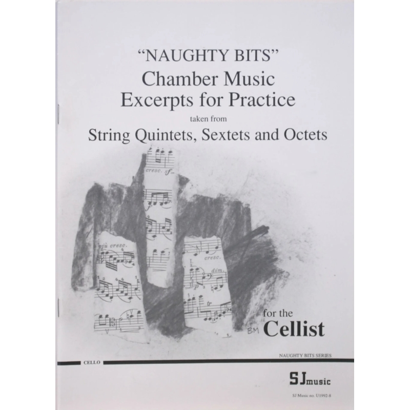 Naughty Bits: Quintets and Sextets for cello