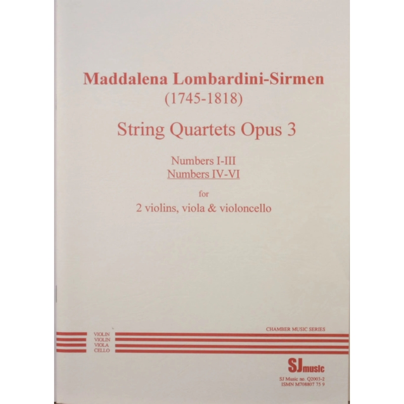 Lombardini-Sirmen: Quartets, opus 3 nos. 4-6
