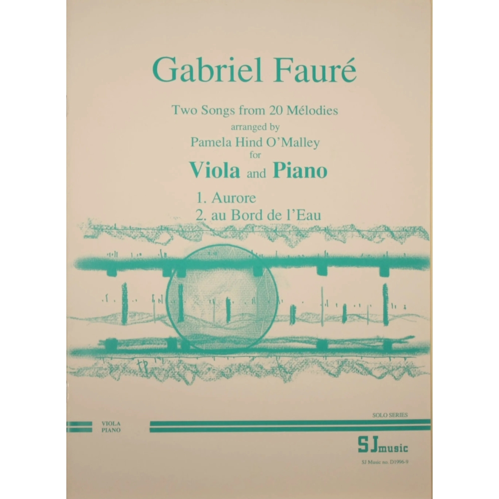 Fauré: Two songs (L'Aurore, Au bord de l'eau) (viola)