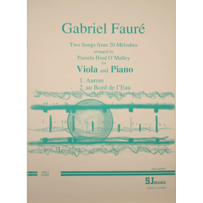 Fauré: Two songs (L'Aurore, Au bord de l'eau) (viola)