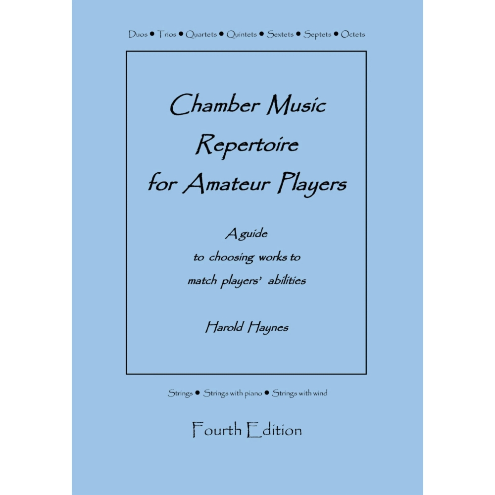 Haynes: Chamber Music Repertoire for amateur players (4th edition)