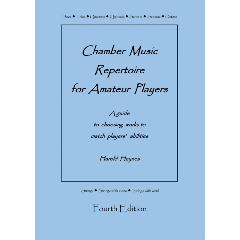 Haynes: Chamber Music Repertoire for amateur players (4th edition)